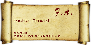 Fuchsz Arnold névjegykártya